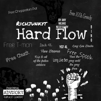 Hard Flow by RichjunkyT