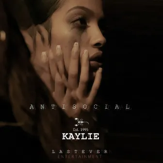 Antisocial by Kaylie