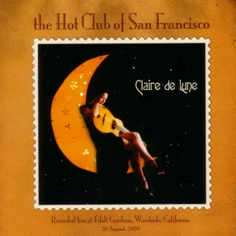 Claire De Lune by The Hot Club Of San Francisco