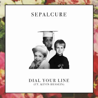 Dial Your Line by Sepalcure