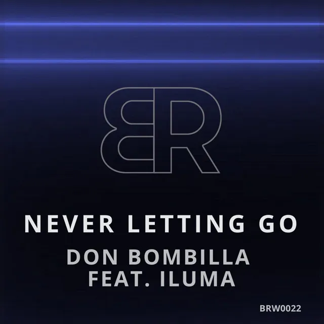 Never Letting Go - Radio Edit