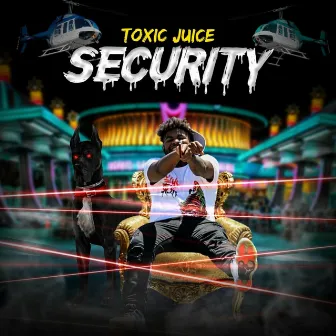 Security by Toxic Juice