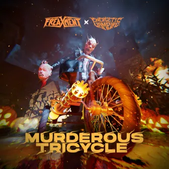 MURDEROUS TRICYCLE by Energetic Vampire