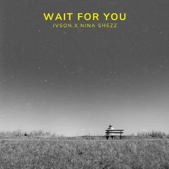 Wait For You by Jvson