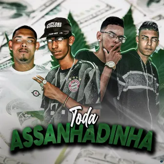 Toda Assanhadinha (Remix) by Éo Smith Da Zs