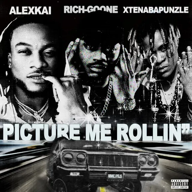 Picture Me Rollin"