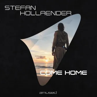 Come Home by Stefan Hollaender