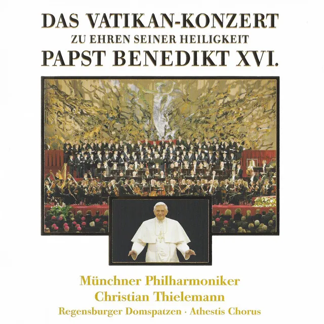 Das Vatikankonzert zu Ehren seiner Heiligkeit Papst Benedikt XVI.