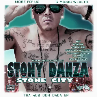 Stone City by Stony Danza