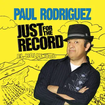 Just for the Record by Paul Rodriguez