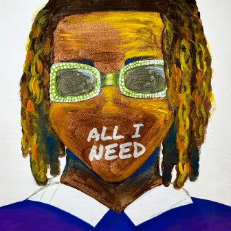 All I Need by Myles O'Neal