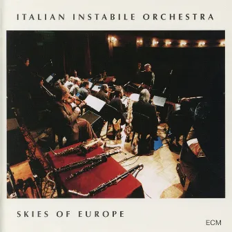 Skies Of Europe by Italian Instabile Orchestra