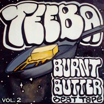 Burnt Butter, Vol. 2 by Teeba