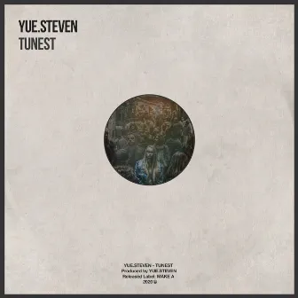 Tunest by YUE.STEVEN