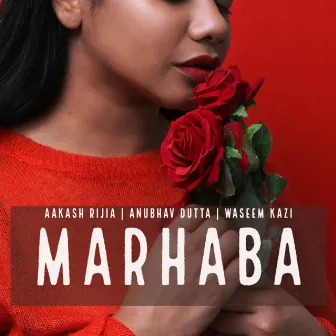 Marhaba by Aakash Rijia