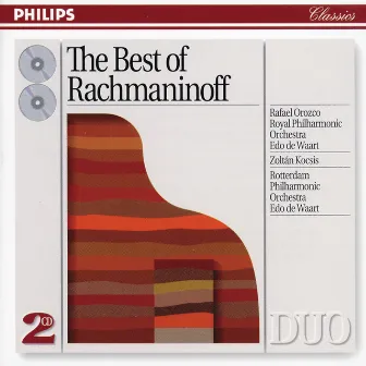 The Best of Rachmaninoff by Rafael Orozco