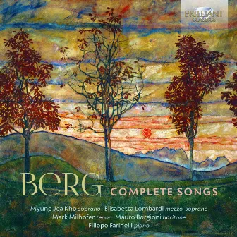 Berg Complete Songs by Mark Milhofer