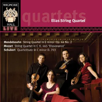 Schubert, Mozart & Mendelssohn (Wigmore Hall Live) by Elias String Quartet