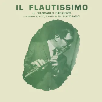 Il Flautissimo by Giancarlo Barigozzi