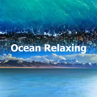 Ocean Relaxing by Sounds Of The Ocean