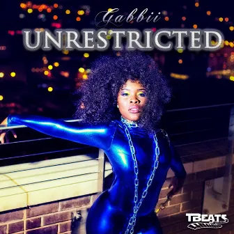 Unrestricted by Gabbii