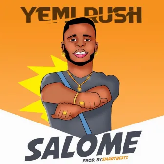 Salome by Yemi Rush