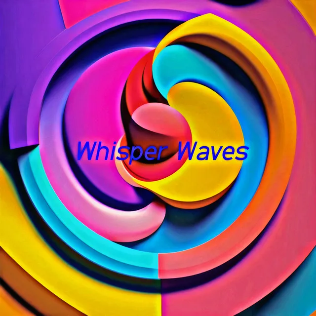 Whisper Waves