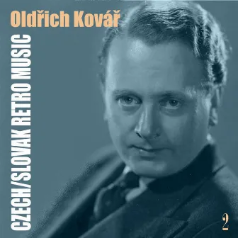 Czech/Slovak Retro Music / Oldřich Kovář, Volume 2 by Oldřich Kovář