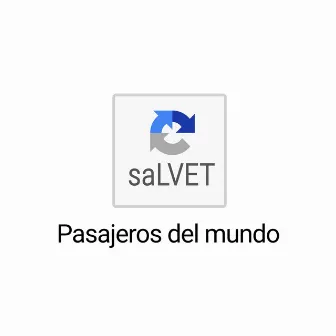 Pasajeros del Mundo by Salvet