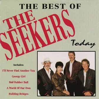 Best Of The Seekers Today by The Seekers