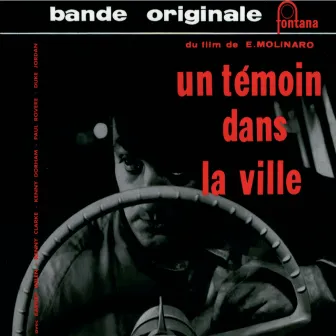 Un Temoin Dans La Ville by Barney Wilen