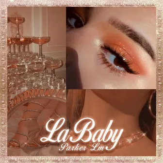 La Baby by Parker Lm