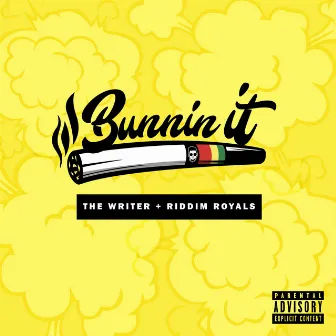 Bunnin It by The Writer