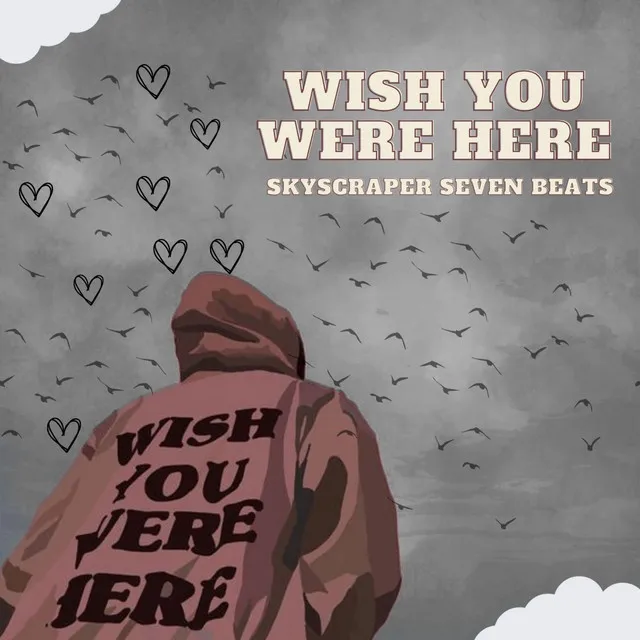 Wish You Were Here