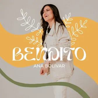 Bendito by Ana Bolivar