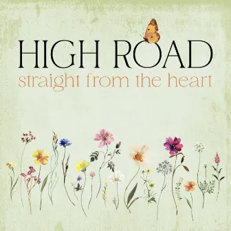 Straight from the Heart by High Road