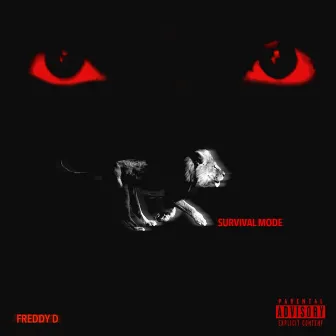 Survival Mode Clean by Freddy D