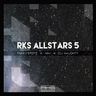 RKS Allstars 5 by DJ Naughty