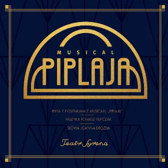 Piplaja by Teatr Syrena