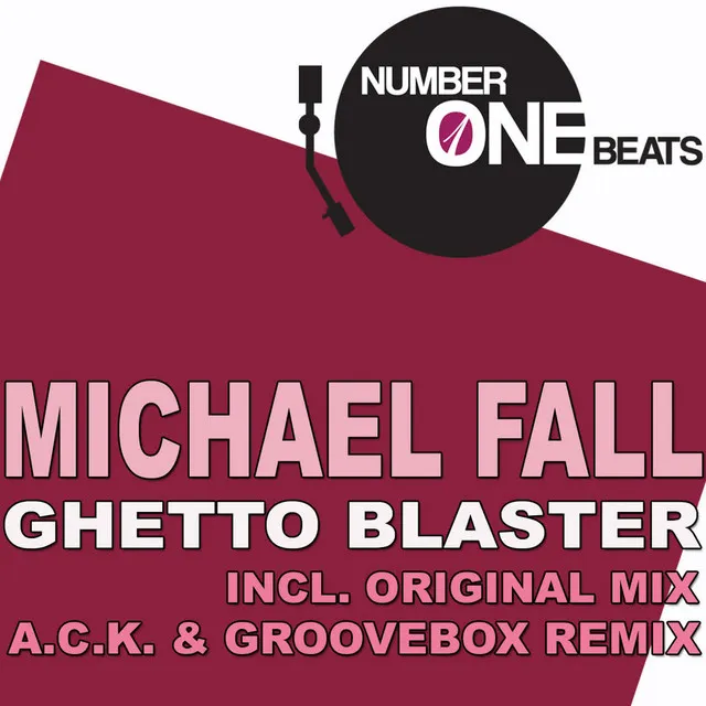 Ghetto Blaster - A.C.K. & Groovebox Remix