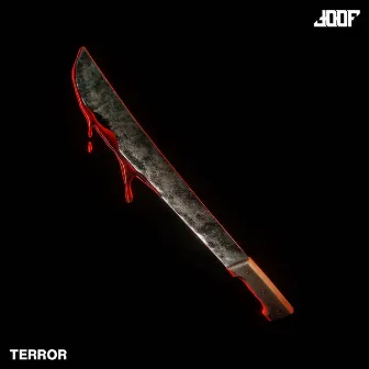 TERROR by Joof