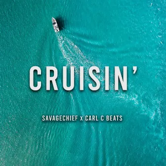 Cruisin' by Carl C Beats