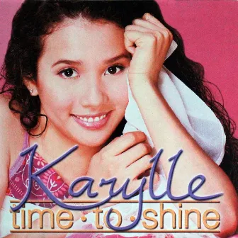 Time To Shine by Karylle