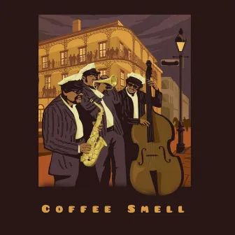 Coffee Smell by One Jazz Nation