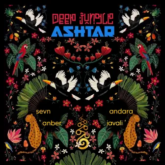 Deep Jungle by Ashtar