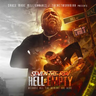 Hell Is Empty: Because All the Demons Are Here by SevenTheRev