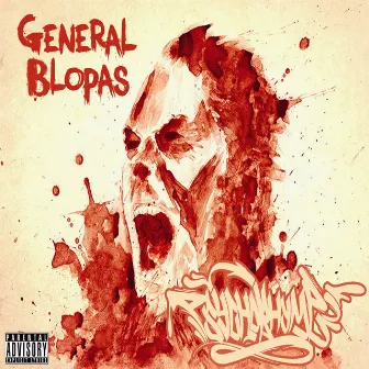 Psycho Rhyme by General Blopas