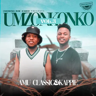 Umzonkonko, Vol. 3 by Amu Classic