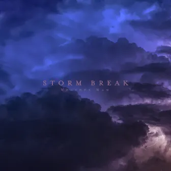 Storm Break by Weather Man