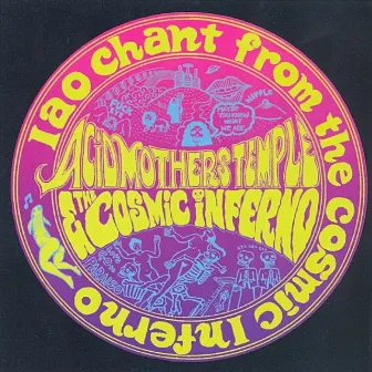 IAO Chant from the Cosmic Inferno by ACID MOTHERS TEMPLE